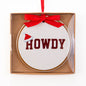 Santa Hat Howdy Ornament   White/Maroon/Red   4"